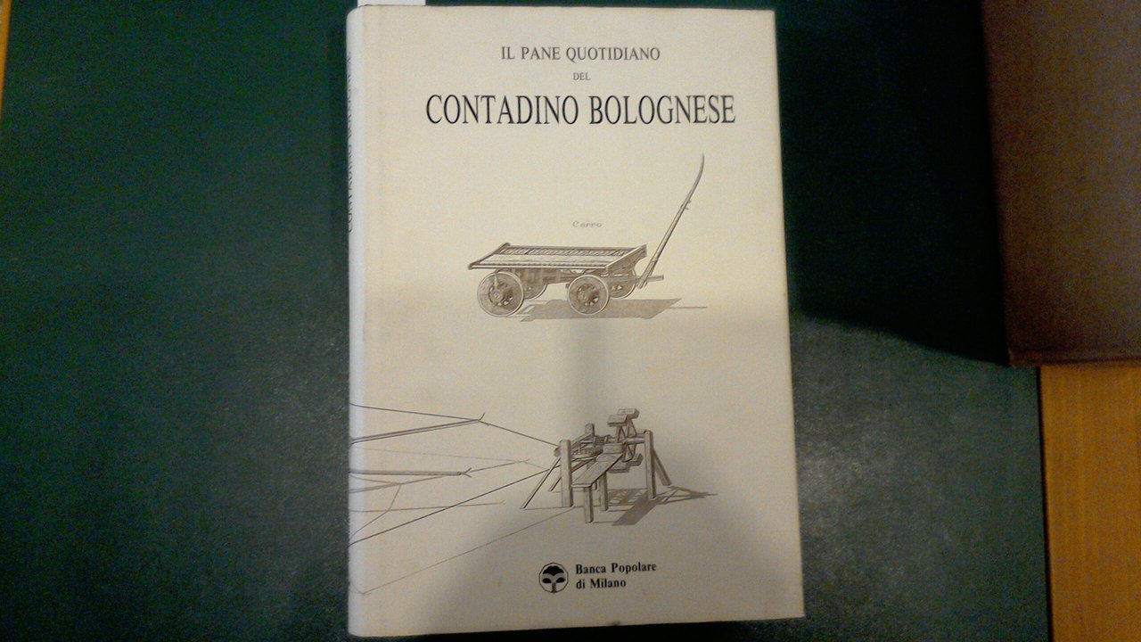 Il pane quotidiano del contadino bolognese