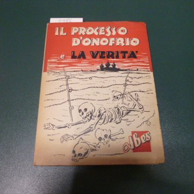 Il processo D'Onofrio e la verità