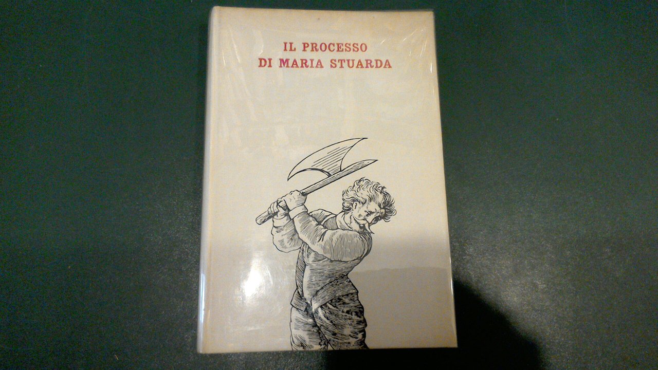 Il processo di Maria Stuarda