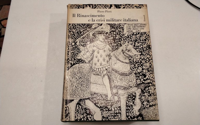 Il Rinascimento e la crisi militare italiana