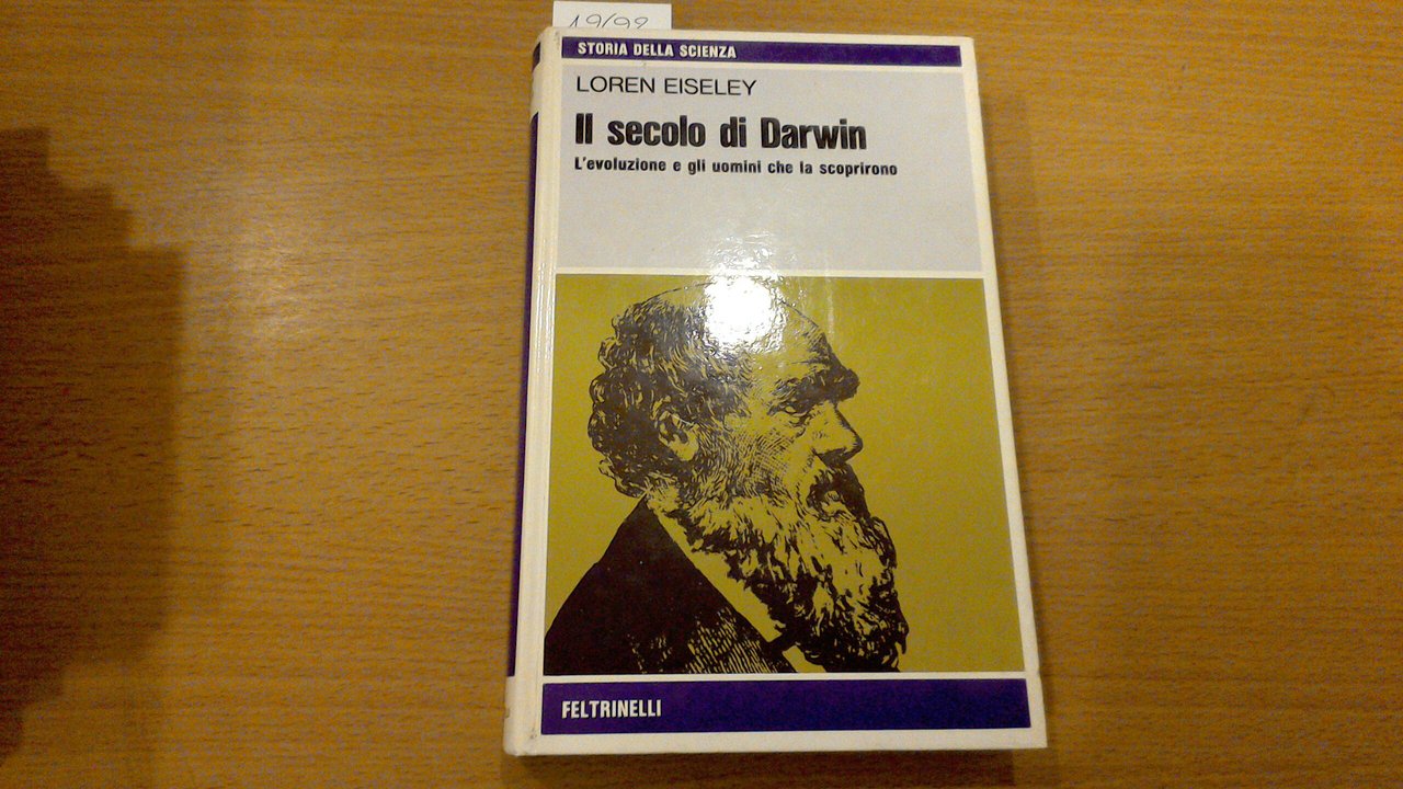 Il secolo di Darwin - l'evoluzione e gli uomini che …