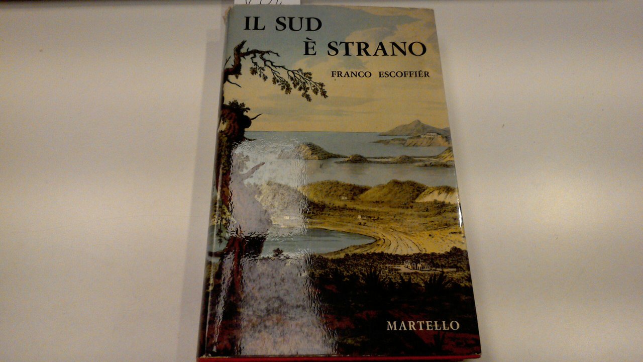 Il sud è strano