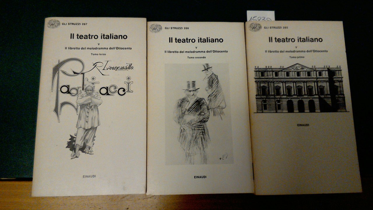 Il teatro italiano - Il libretto del melodramma dell'Ottocento ( …