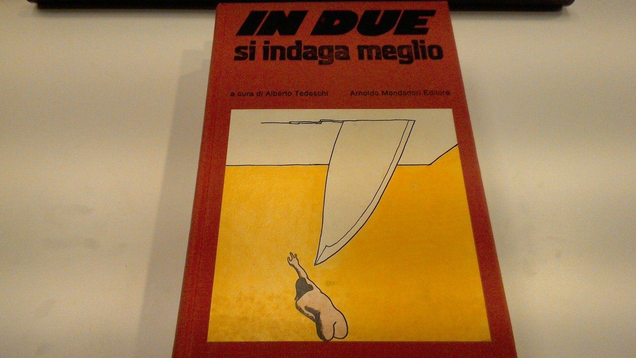 In due si indaga meglio