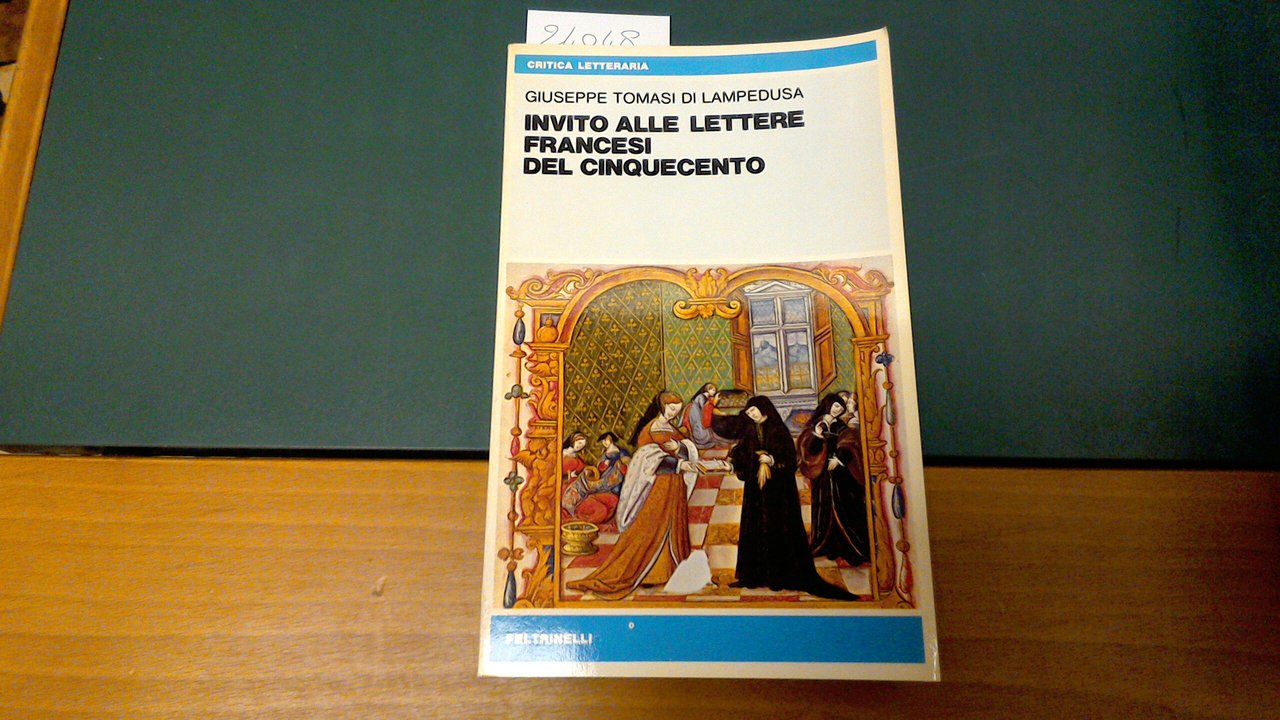 Invito alle lettere francesi del Cinquecento