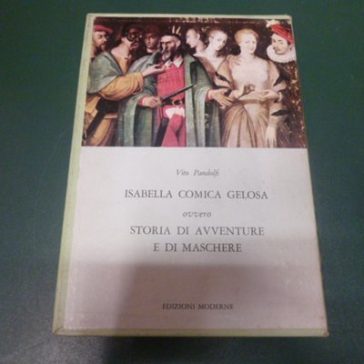 Isabella comica gelosa, ovvero storia di avventure e di maschere