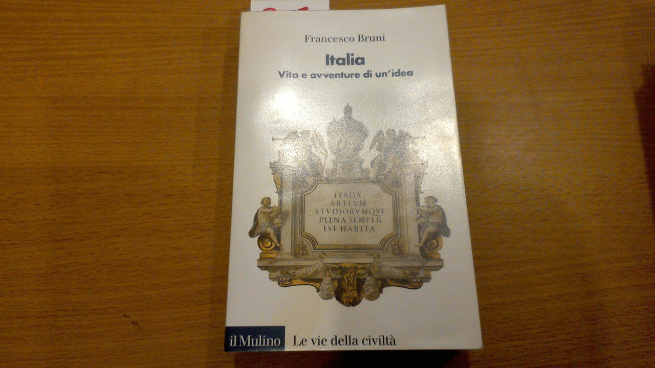 Italia - vita e avventura di un'idea