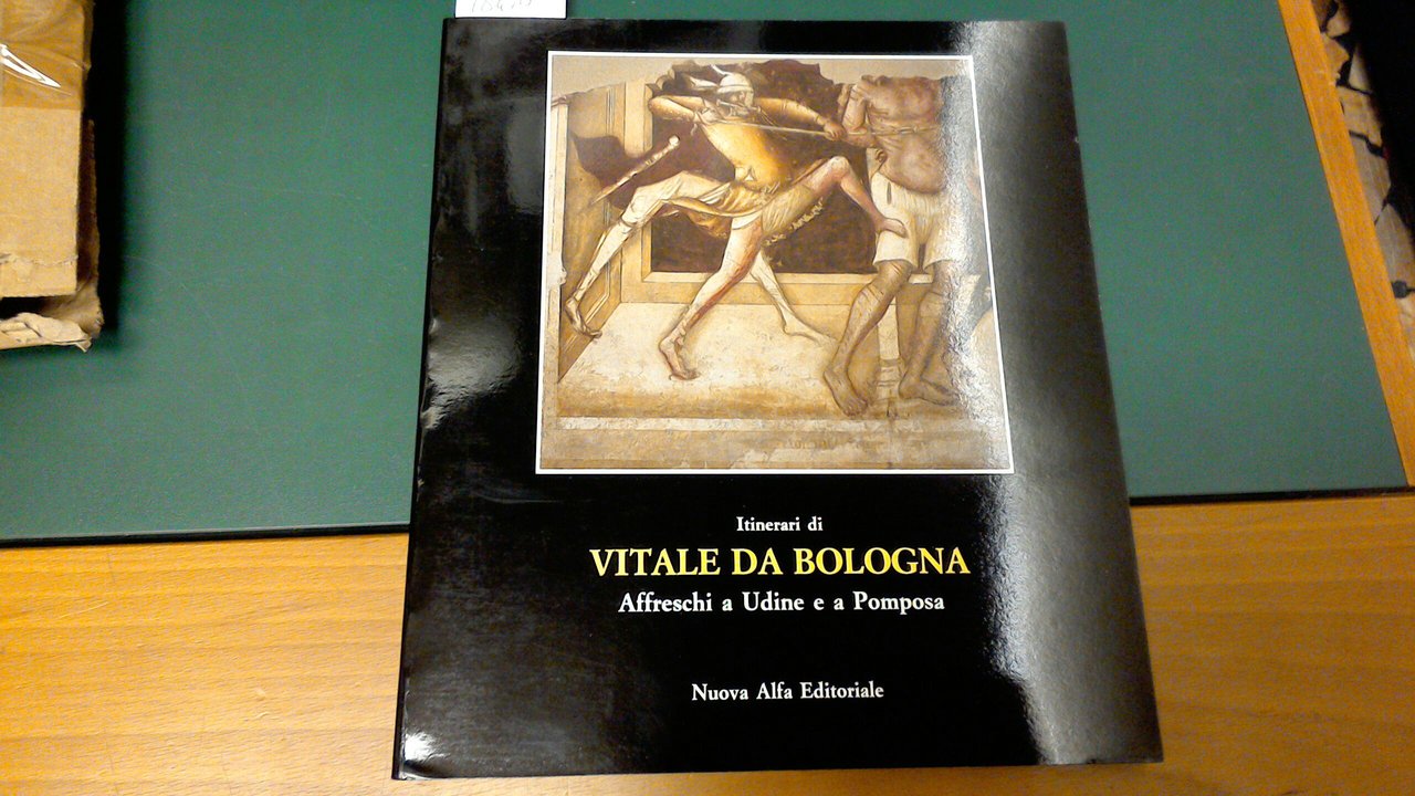 Itinerari di Vitale da Bologna - Affreschi a Udine e …