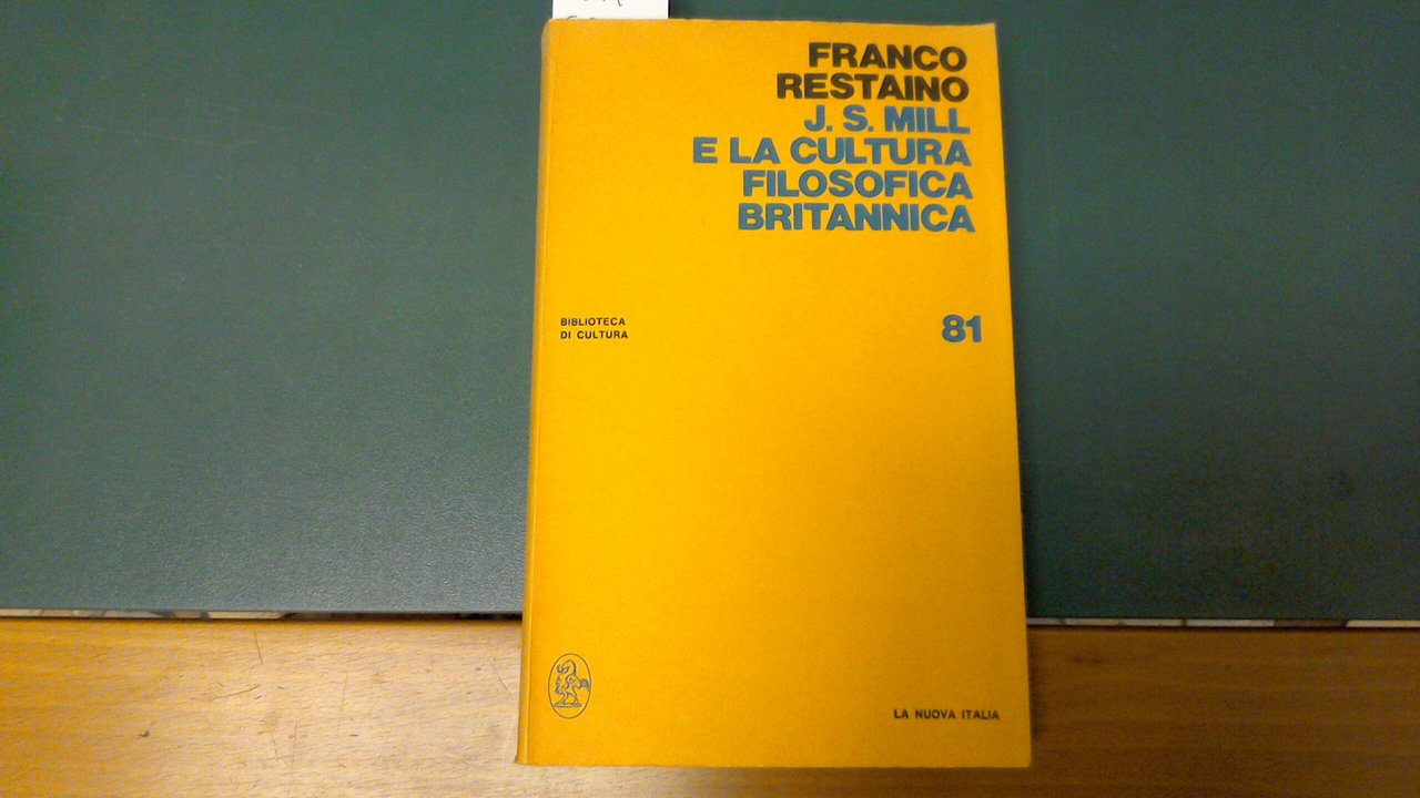J. S. Mill e la cultura filosofica britannica