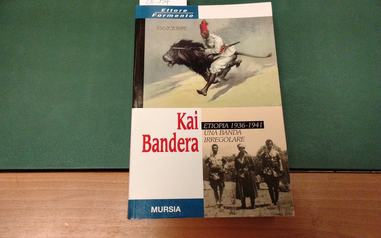 Kai Bandera - Etiopia 1936-1941 Una banda irregolare | Immagine principale