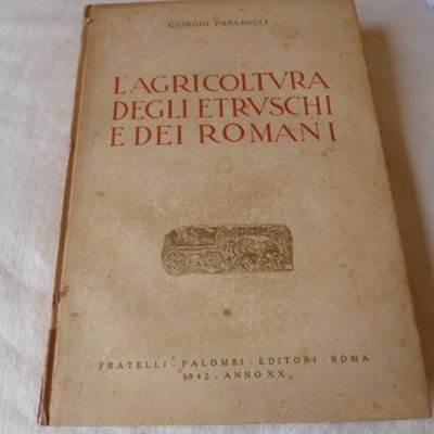 L'agricoltura degli Etruschi e dei Romani