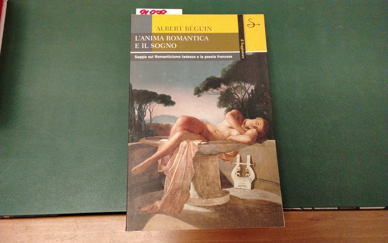 L'anima romantica e il sogno - saggio sul Romanticismo tedesco … | Immagine principale
