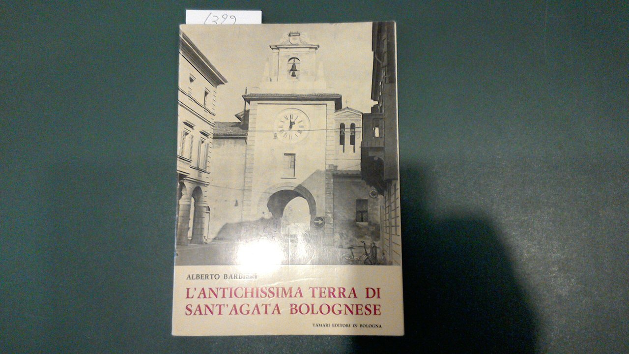 L'antichissima terra di Sant'Agata Bolognese