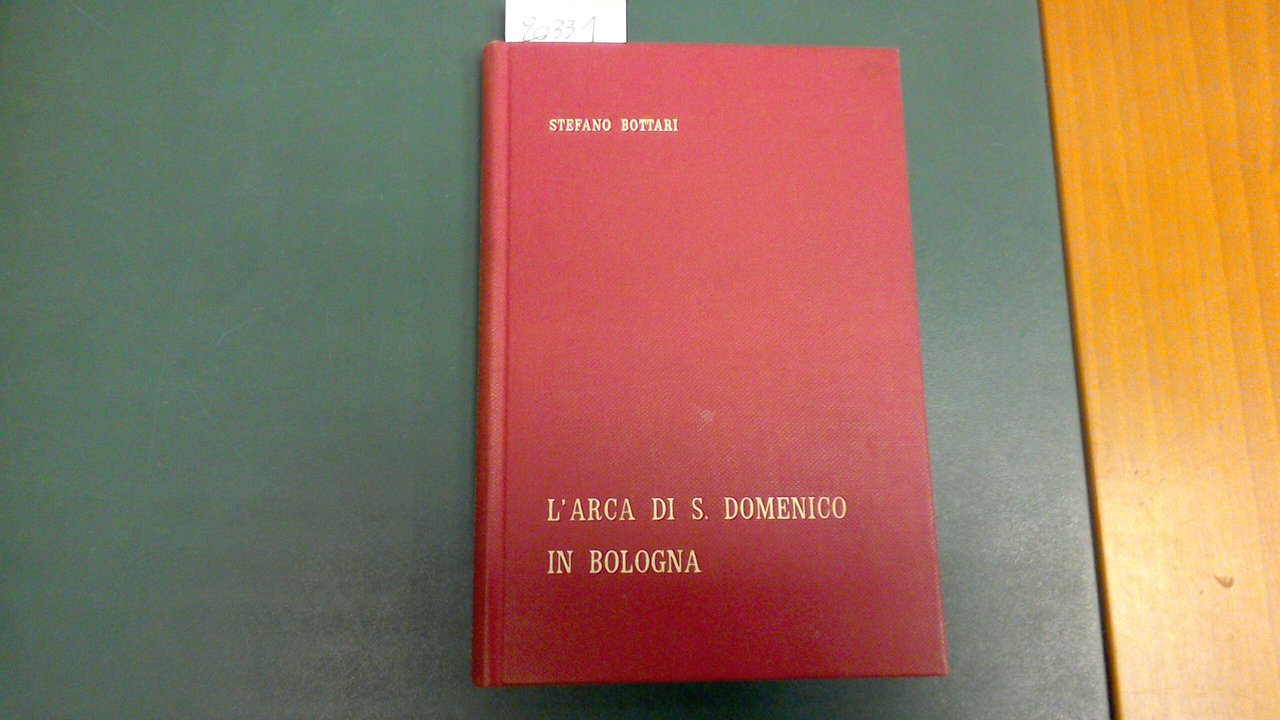 L'arca di S. Domenico in Bologna