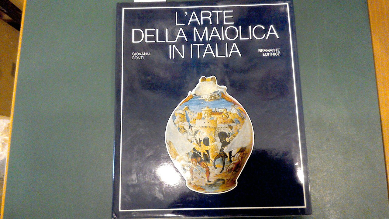 L'arte della maiolica in Italia