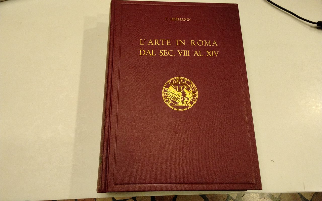 L'arte in Roma dal sec. VIII al XIV