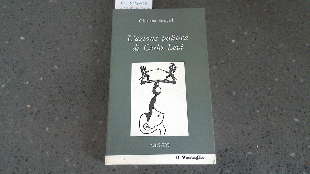 L'azione politica di Carlo Levi