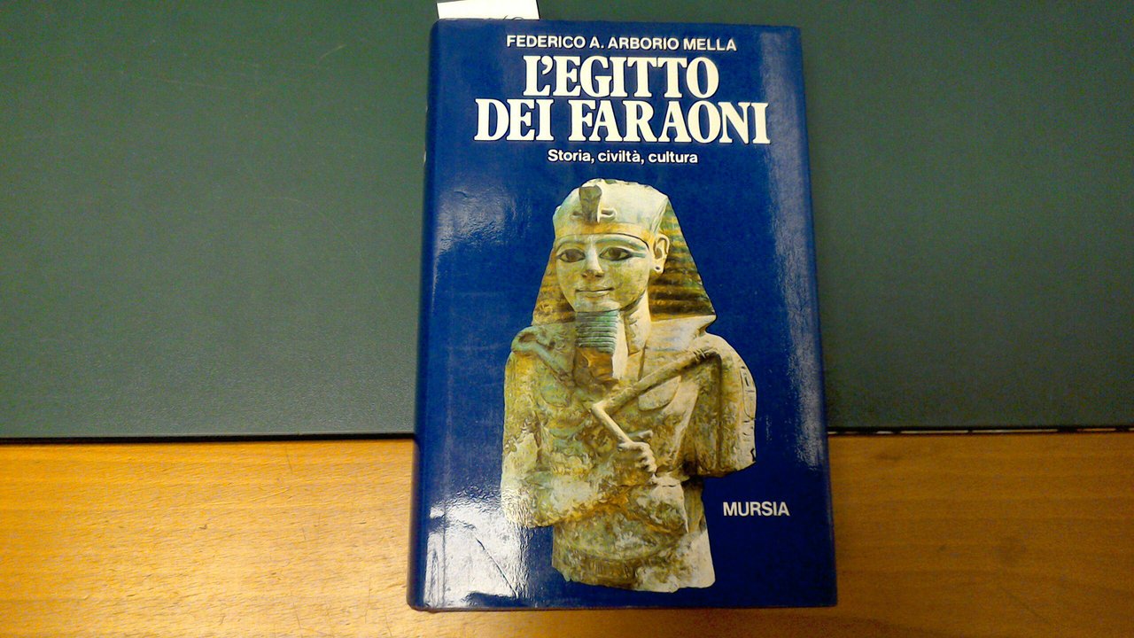 L'Egitto dei faraoni - storia, civiltà, cultura