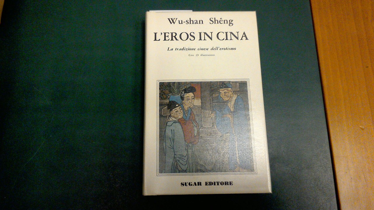 L'eros in Cina - la tradizione cinese dell'erotismo