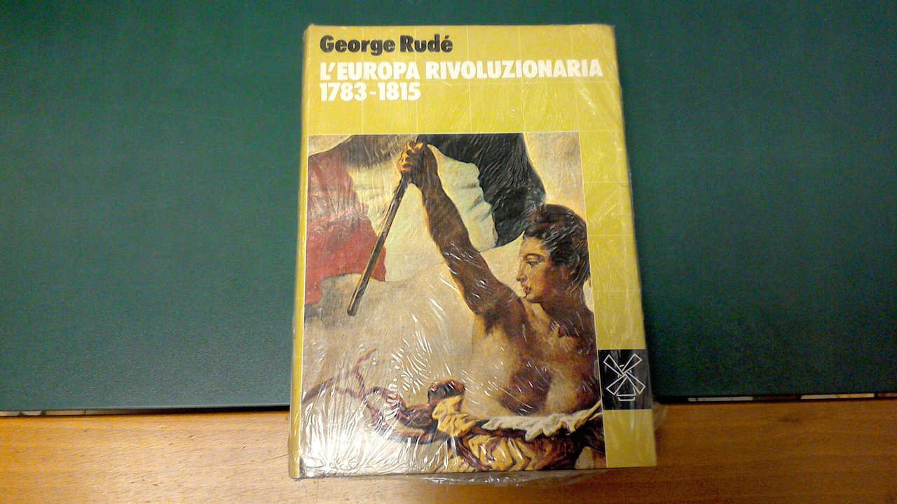 L'europa rivoluzionaria 1783-1815