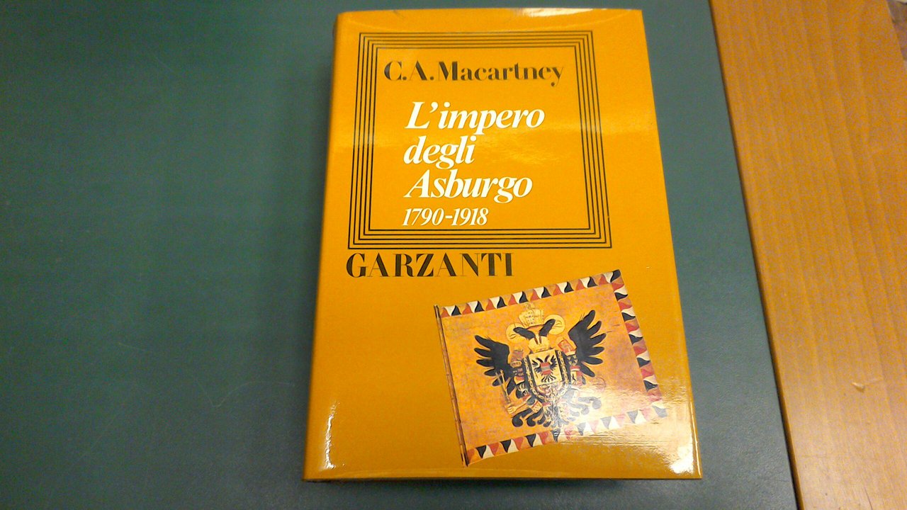 L'impero degli Asburgo 1790-1918