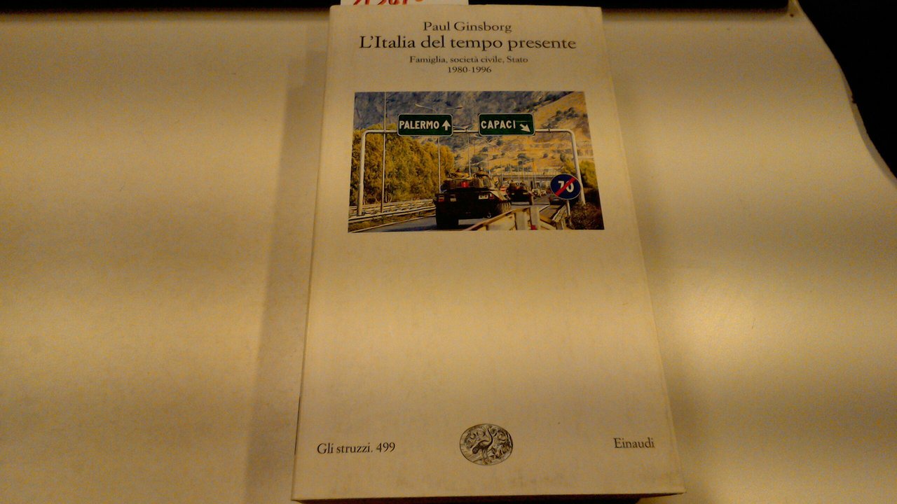 L'Italia del tempo presente - famiglia, società civile, Stato 1980-1996