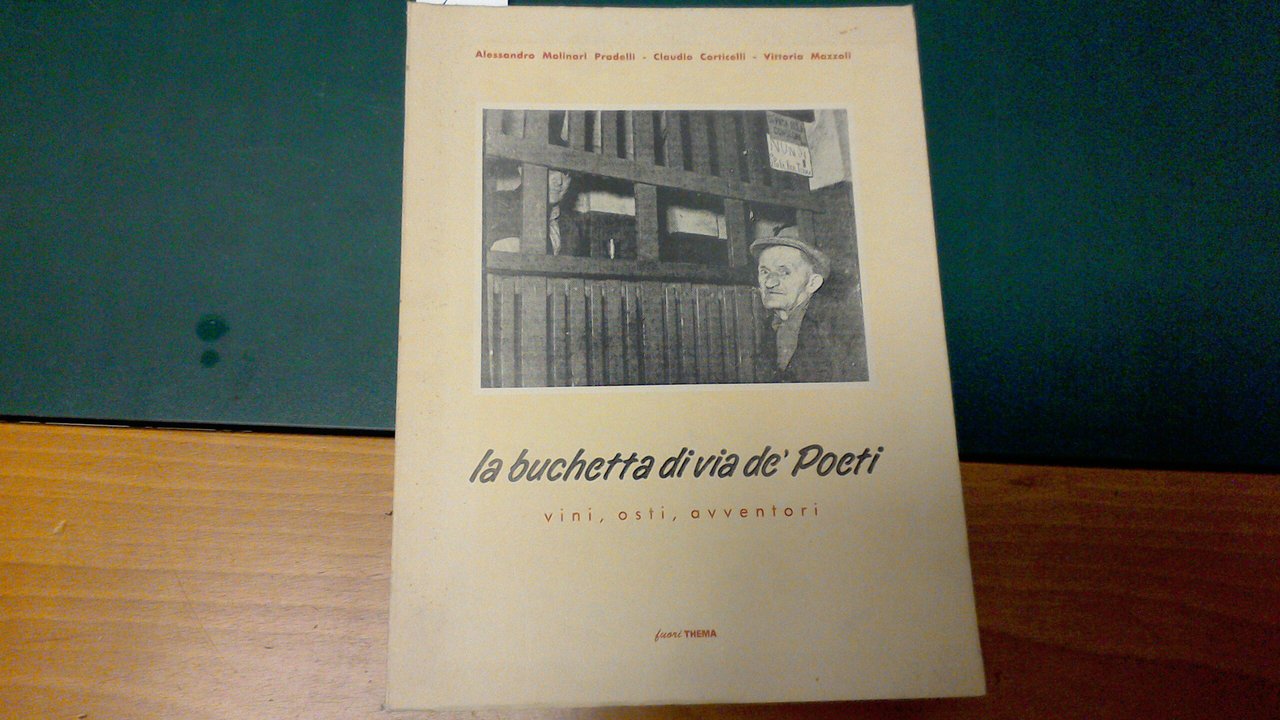 La buchetta di via dei Poeti - vini, osti, avventori