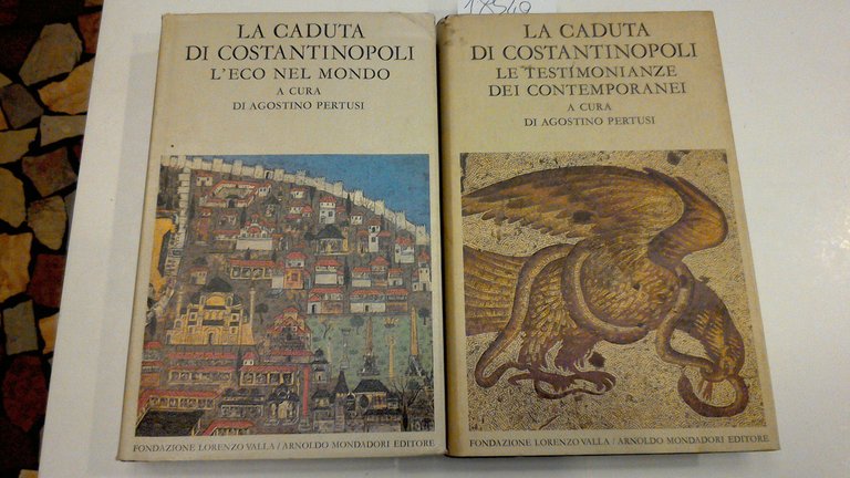 La caduta di Costantinopoli ( 2 volumi )