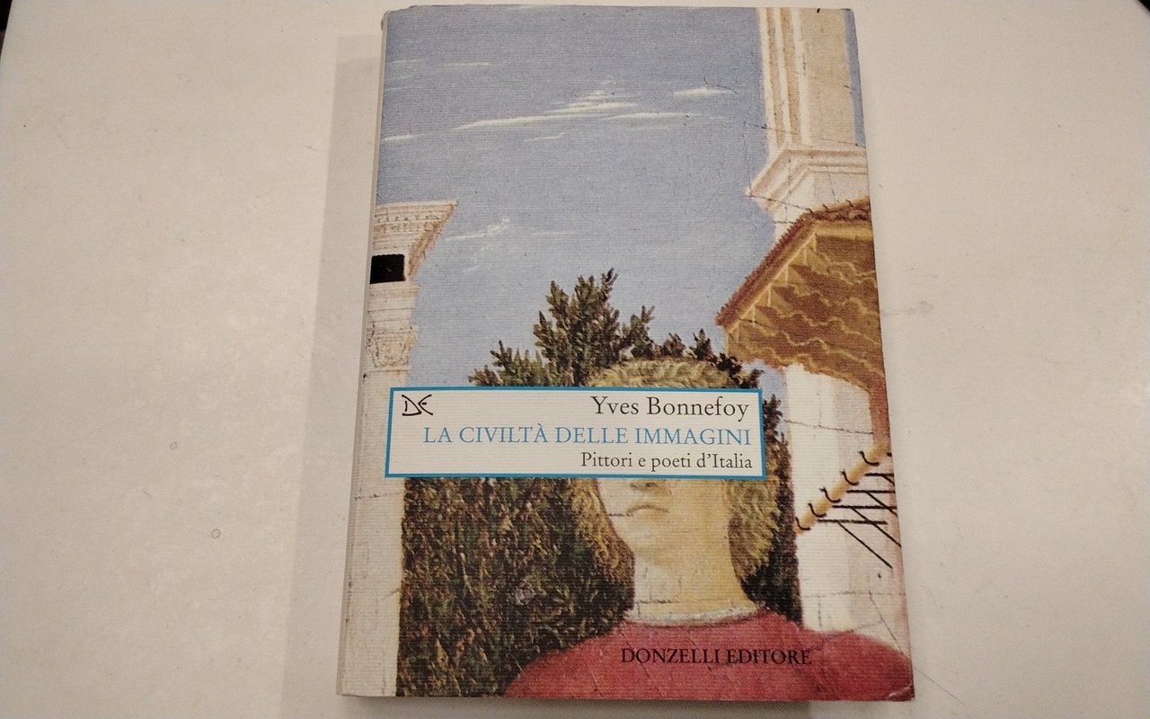 La civiltà delle immagini - pittori e poeti d'Italia