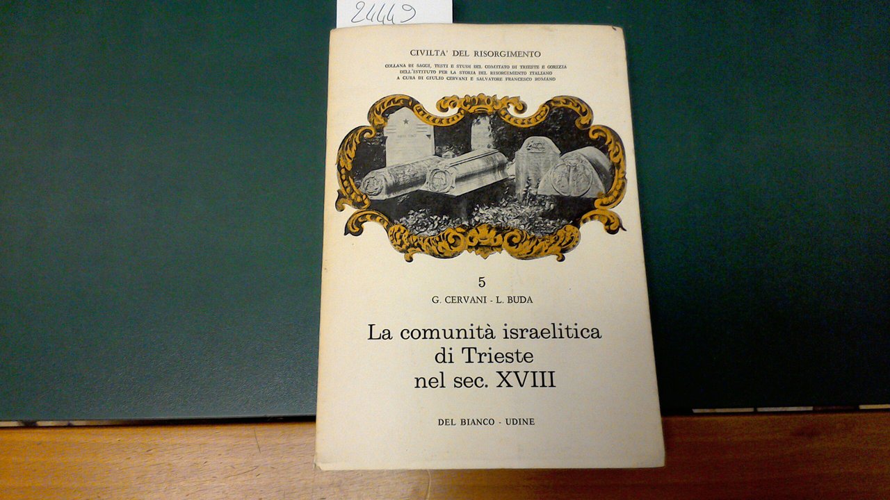 La comunità israelitica di Trieste nel sec. XVIII