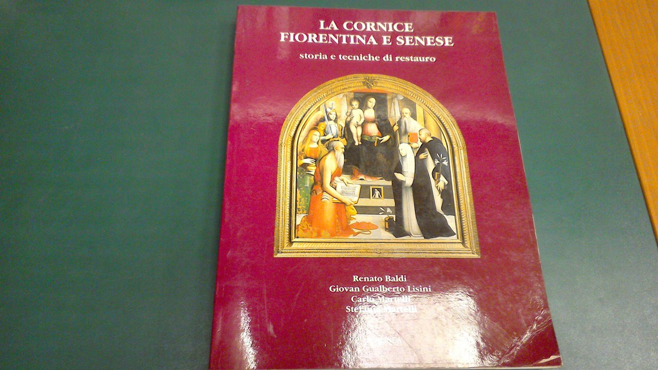 La cornice fiorentina e senese - storia e tecniche di …