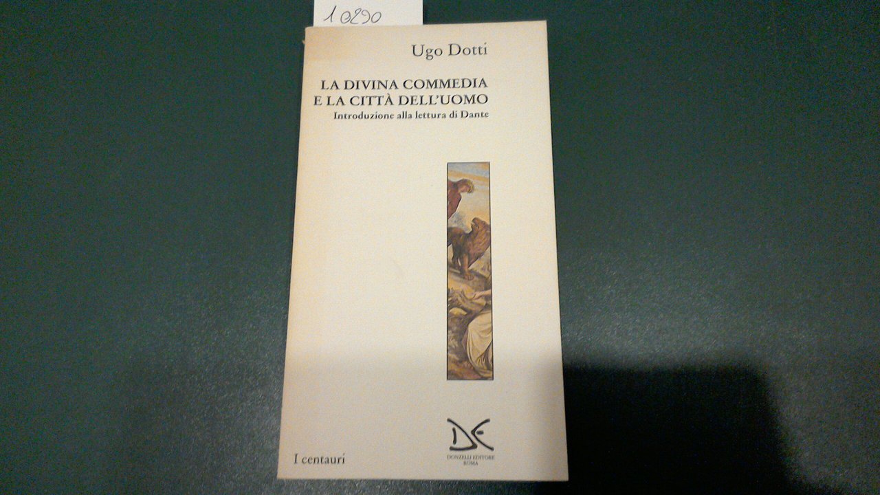 La Divina Commedia e la città dell'uomo - introduzione alla …