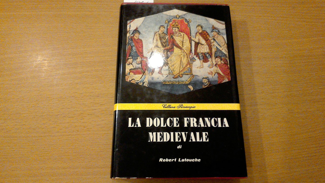 La dolce Francia medievale