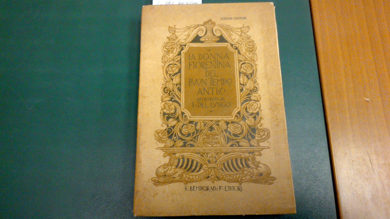 La donna fiorentina del buon tempo antico