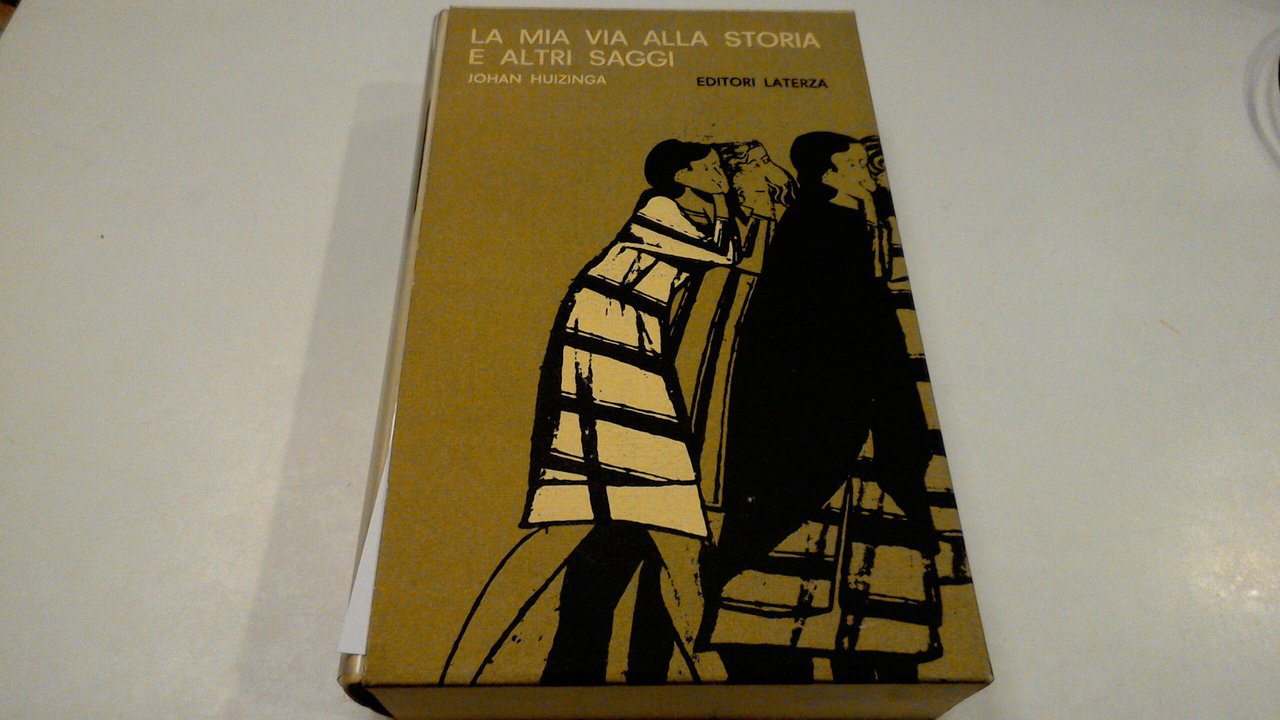 La mia via alla storia e altri saggi