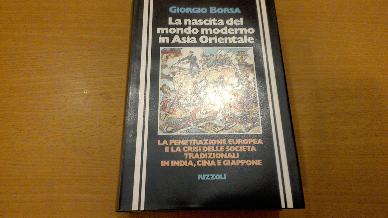 La nascita del mondo moderno in Asia orientale