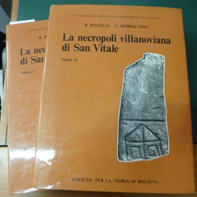 La necropoli villanoviana di San Vitale ( 2 volumi )