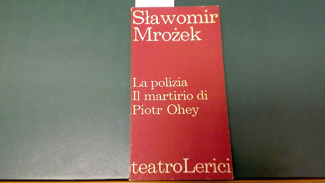 La polizia - Il martirio di Piotr Ohey