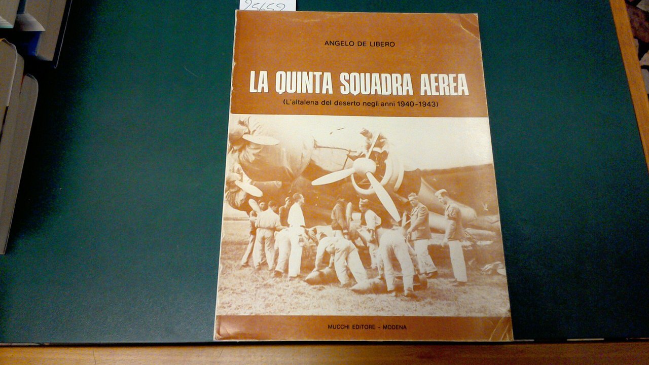 La Quinta Squadra Aerea ( l'altalena del deserto negli anni …