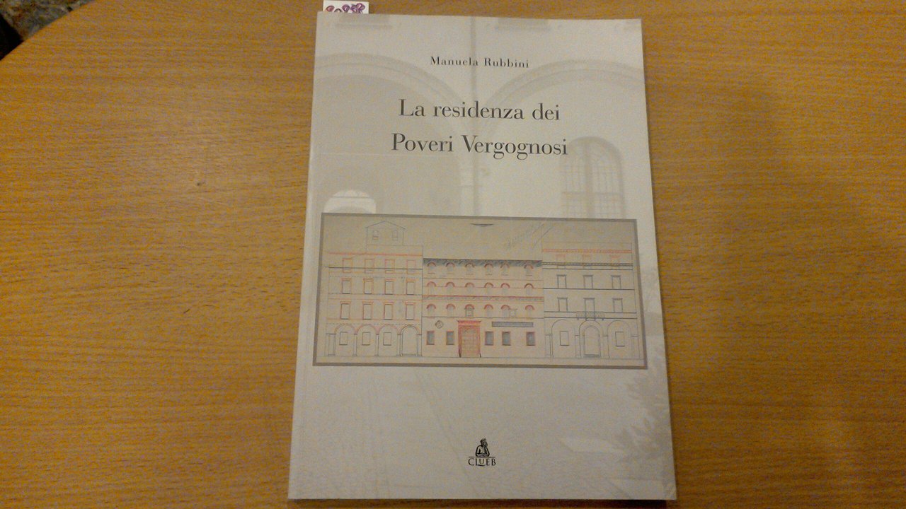 La residenza dei Poveri Vergognosi