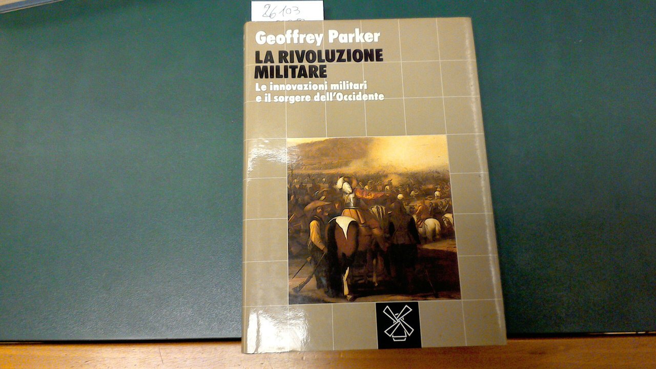 La rivoluzione militare - le innovazioni militari e il sorgere …
