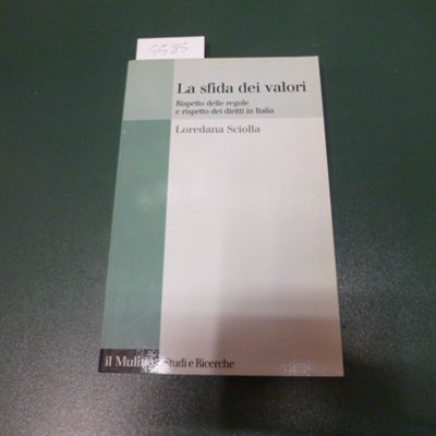 La sfida dei valori - rispetto delle regole e rispetto …