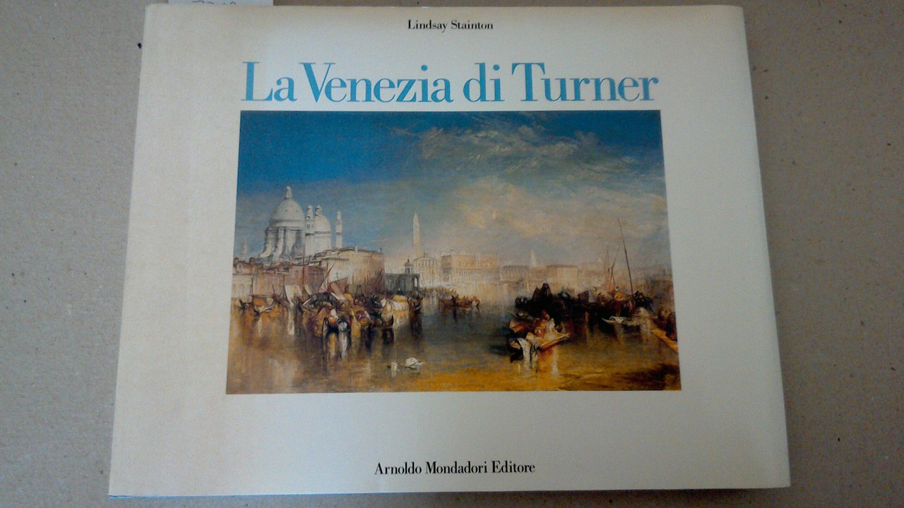 La Venezia di Turner
