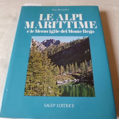 Le Alpi Marittime e le Meraviglie del Monte Bego