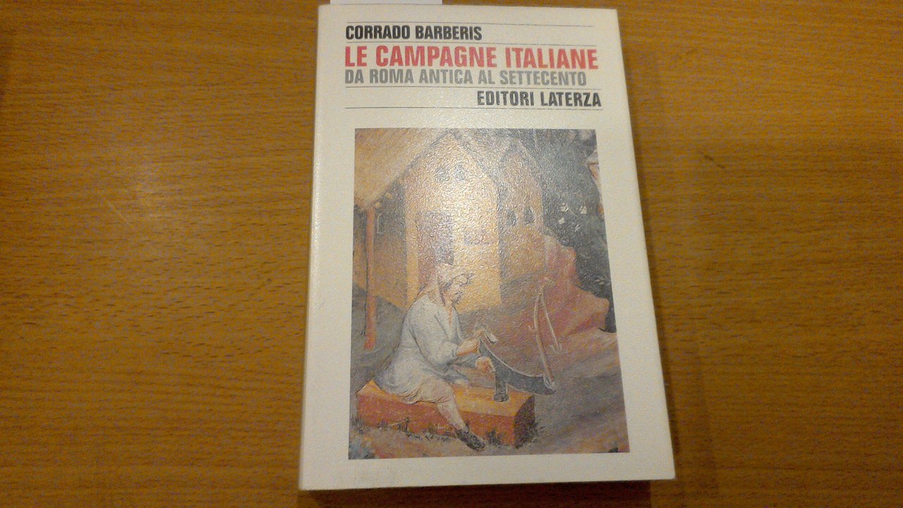 Le campagne italiane - da Roma antica al Settecento