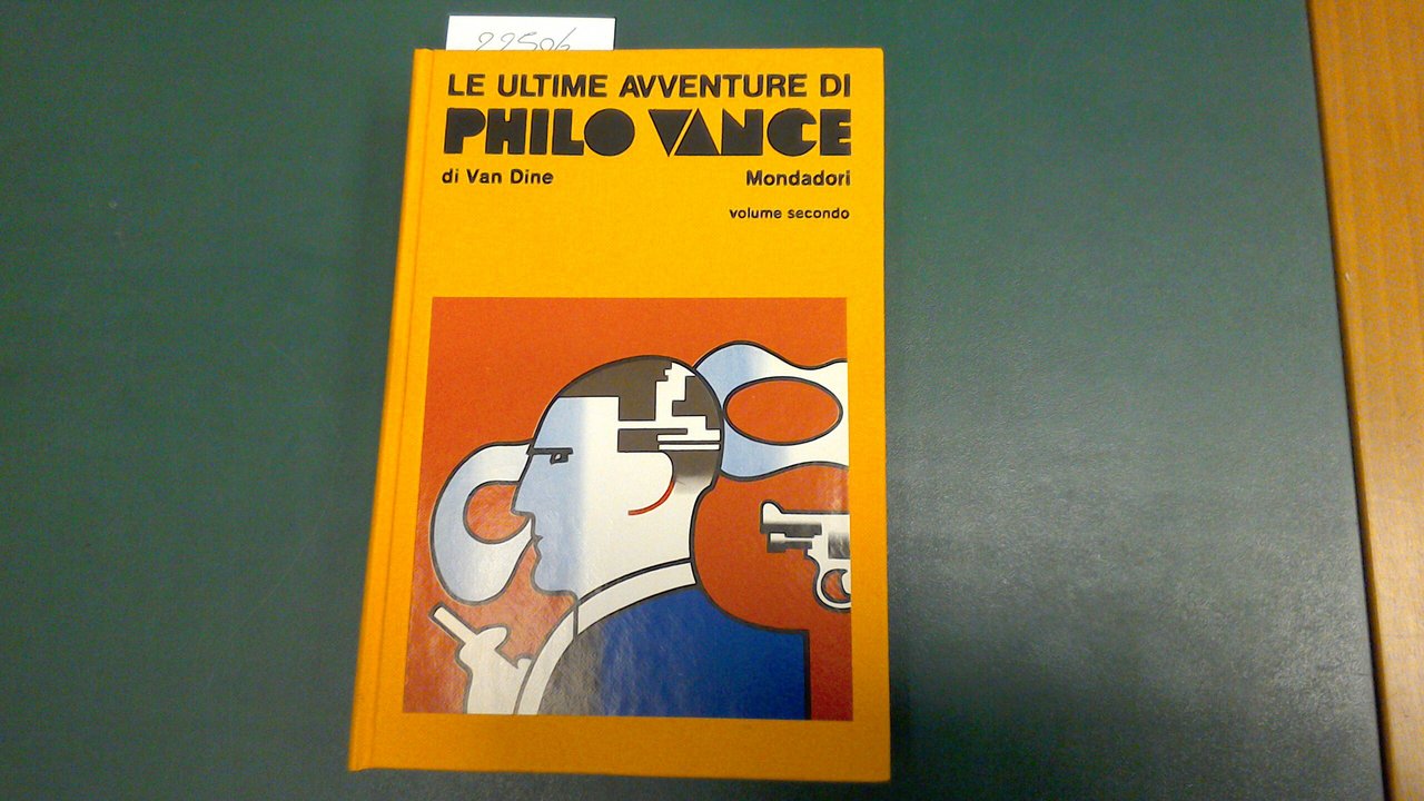 Le ultime avventure di Philo Vance - volume secondo