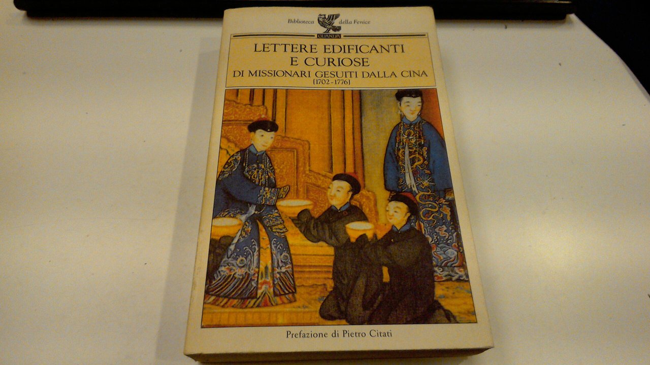 Lettere edificanti e curiose di missionari gesuiti dalla Cina 1702-1776
