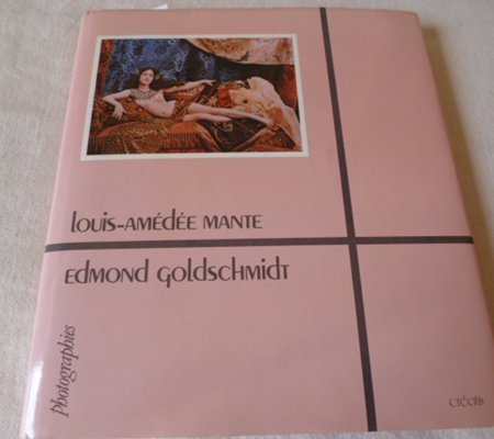 Louis-Amédée Mante - Edmond Goldschmidt