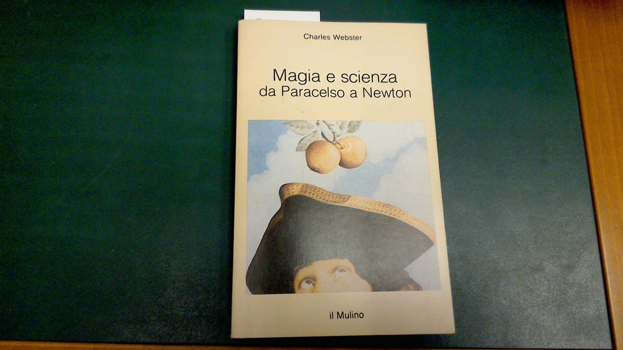 Magia e scienza da Parecelso a Newton