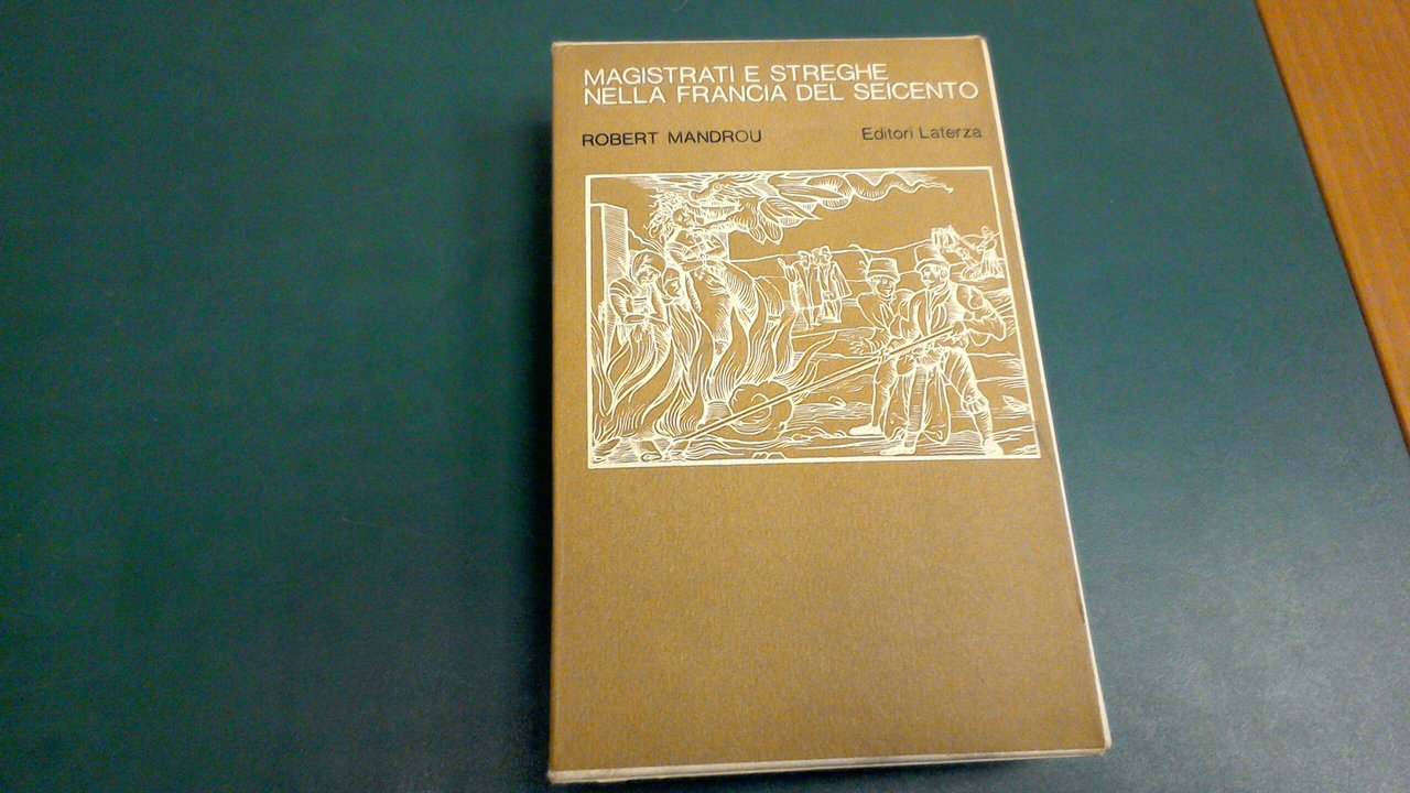 Magistrati e streghe nella Francia del Seicento